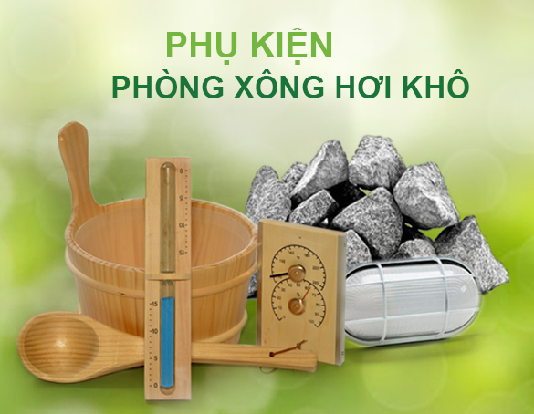 Phụ kiện phòng xông khô